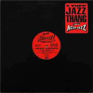 2 Tuff - Jazz Thang download free