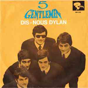 5 Gentlemen - Dis-nous Dylan / Hosanna download free