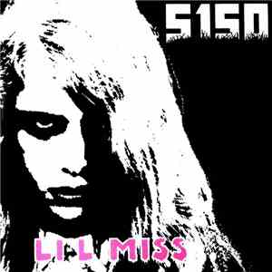 5150  - Li L Miss download free