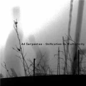 Ad Serpentae - Unification Ov Multiplicity download free