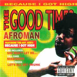 Afroman - The Good Times download free