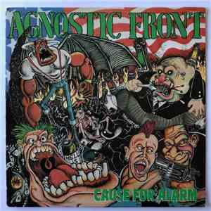 Agnostic Front - Cause For Alarm download free