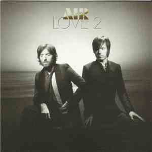 AIR - Love 2 download free