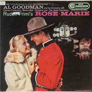 Al Goodman And His Orchestra - Rudolf Friml's Rose-Marie download free