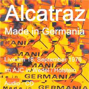 Alcatraz  - Made In Germania download free