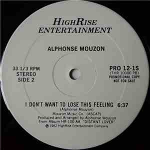 Alphonse Mouzon - I Don't Want To Lose This Feeling download free