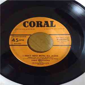 Ames Brothers - I Don't Mind Being All Alone (When I'm All Alone With You) download free