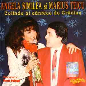 Angela Similea Și Marius Țeicu - Colinde Și Cântece De Crăciun download free