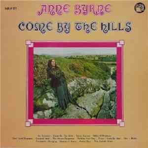 Anne Byrne - Come By The Hills download free