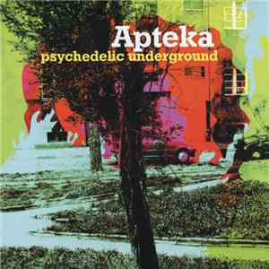 Apteka - Psychedelic Underground download free