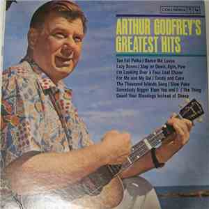 Arthur Godfrey - Arthur Godfrey's Greatest Hits download free
