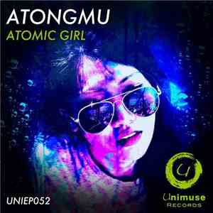 Atongmu - Atomic Girl download free