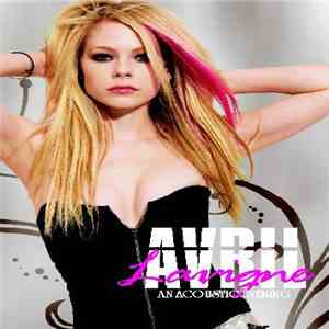 Avril Lavigne - An Acoustic Evening download free