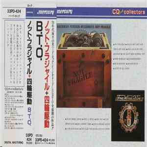 Bachman-Turner Overdrive - Not Fragile / Four Wheel Drive download free