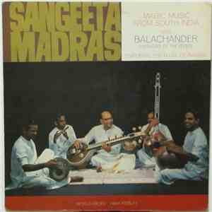 Balachander Featuring The Flute Of Ramani - Sangeeta Madras (Magic Music From South India) download free