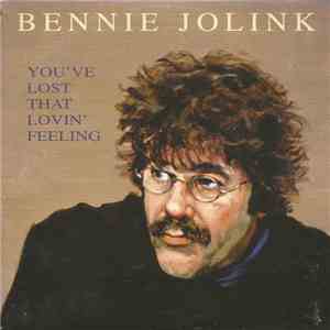 Bennie Jolink - You’ve Lost That Lovin' Feeling download free