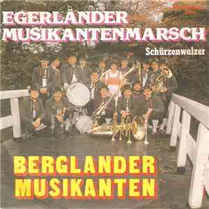 Berglander Musikanten - Egerländer Musikantenmarsch download free