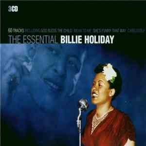 Billie Holiday - The Essential Billi Holiday 3 x CD download free