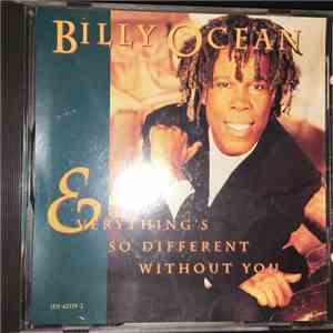 Billy Ocean - Everything's So Different Without You download free
