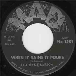 Billy (The Kid) Emerson - I Never Get Enough / When It Rains It Pours download free