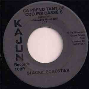 Blackie Forestier - Ca Prend Tant, De Coeurs Casse's / Nonc Edwards download free