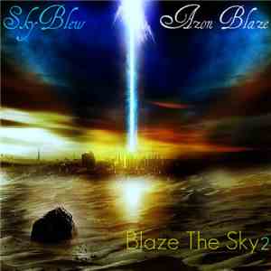 Blaze The Sky - Blaze The Sky 2 download free