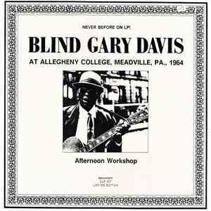 Blind Gary Davis - Afternoon Workshop (At Allegheny College, Meadville, PA., 1964) download free