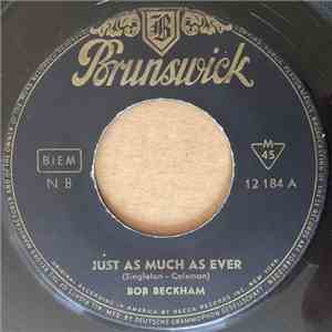 Bob Beckham - Just As Much As Ever download free