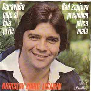 Borislav Zorić-Ličanin - Garavušo Gdje Si Bila Prije download free