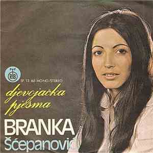 Branka Šćepanović - Djevojačka Pjesma download free