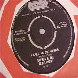 Brenda & The Tabulations - A Child No One Wanted download free