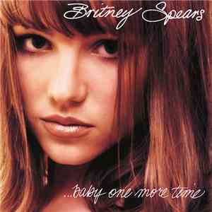 Britney Spears - ...Baby One More Time download free