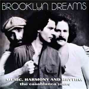Brooklyn Dreams - Music, Harmony And Rhythm: The Casablanca Years download free