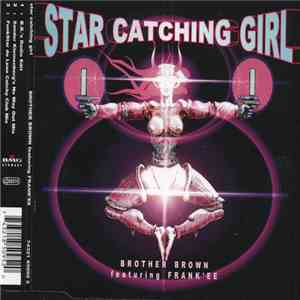 Brother Brown - Star Catching Girl download free