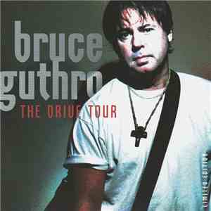 Bruce Guthro - The Drive Tour download free