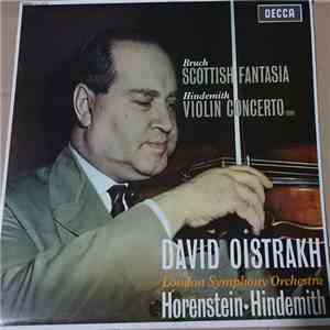 Bruch, Hindemith, David Oistrakh, London Symphony Orchestra, Horenstein - Scottish Fantasia / Violin Concerto download free