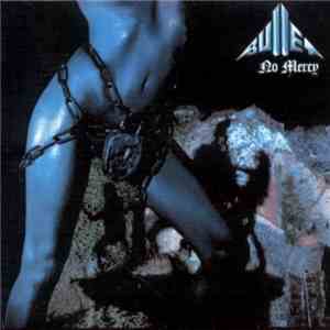 Bullet  - No Mercy download free