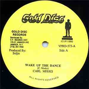 Carl Meeks, Skeng A Una - Wake Up The Dance download free