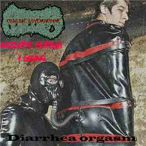 CHAOTIC LOVEMACHINE / РБИГ - Diarrhea Orgasm download free