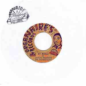 Charles "Organaire" Cameron, The Prizefighters - My World / I Won The Prize download free