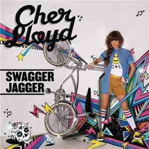 Cher Lloyd - Swagger Jagger download free