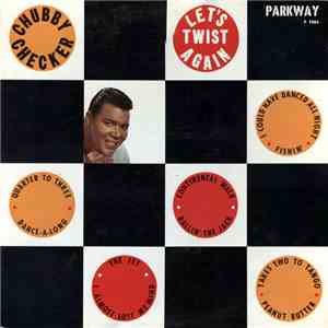Chubby Checker - Let's Twist Again download free