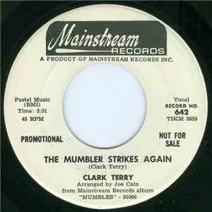 Clark Terry - The Mumbler Strikes Again / Big Spender download free