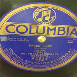 Columbia Saxophone Sextette - Frogs' Legs / La Veeda download free