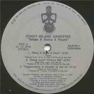 Coney Island Gankstas - When It Rains It Pours download free
