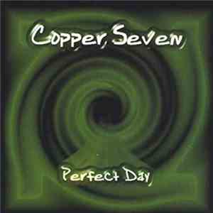 Copper Seven - Perfect Day download free