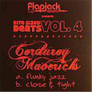Corduroy Mavericks - Bite Sized Beats Vol. 4 download free