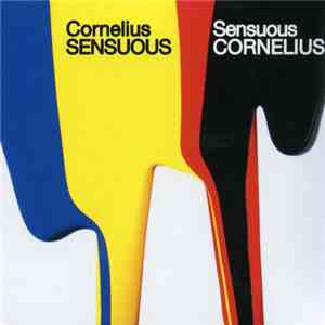 Cornelius - Sensuous download free
