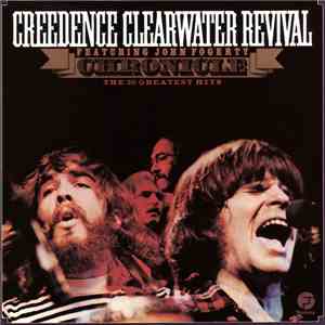 Creedence Clearwater Revival Featuring John Fogerty - Chronicle - The 20 Greatest Hits download free
