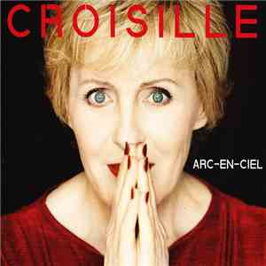 Croisille - Arc-en-ciel download free